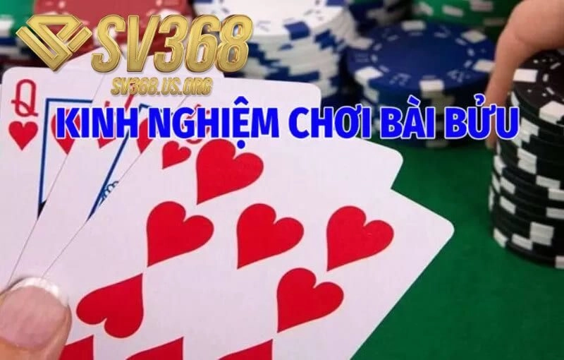 Bí Quyết Chơi Bài Bửu Dành Cho Người Mới Bắt Đầu